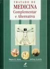 Livro - Tratado de medicina complementar e alternativa