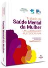 Livro - Tratado de Saúde Mental da Mulher