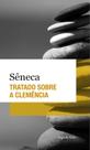 Livro Tratado Sobre a Clemência - Sêneca - Edição Vozes de Bolso (Filosofia Estoica)