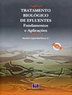 Livro - Tratamento Biologico De Efluentes: Fundamentos E Aplicacoes - 2ª Ed Livro - Tratamento Biologico De Efluentes: Fundamentos E Aplicacoes - 2ª Ed