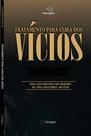 Livro Tratamento para cura dos Vícios -