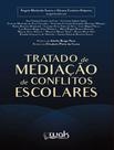 Livro - Tratodo De Mediacao Dos Conflitos Escolares Livro - Tratodo De Mediacao Dos Conflitos Escolares