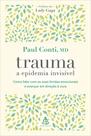 Livro - Trauma: a epidemia invisível