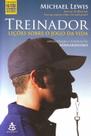 Livro Treinador: Lições sobre o Jogo da Vida - Michael Lewis