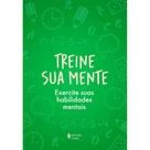 Livro - Treine sua mente