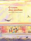 Livro - Trem Dos Sonhos, O - GATO LEITOR
