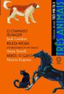 Livro - Três animais - O chamado selvagem / Beleza negra / Herói, o gato