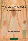 Livro - Três anos, três vidas