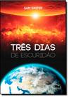 Livro - Três dias de escuridão