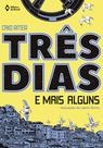 Livro - Três dias e mais alguns