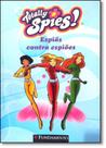 Livro - Três Espiãs Demais! - Espiãs Contra Espiões