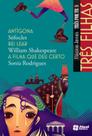 Livro - Três filhas - Antígona / Rei Lear / A filha que deu certo