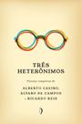 Livro - Três heterônimos