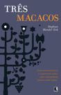 Livro - Três macacos: Uma novela irônica e comovente sobre uma comunidade judaica nada típica