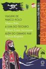 Livro - Três viagens - Viagens de Marco Polo / A ilha do tesouro / Além do grande mar