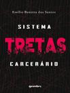 Livro - Tretas - Sistema Carcerario