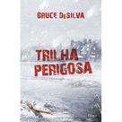 Livro - Trilha perigosa