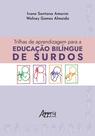 Livro - Trilhas de Aprendizagem Para a Educação Bilíngue de Surdos