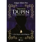 Livro - Trilogia Dupin - O primeiro detetive e outros contos
