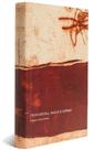 Livro Trincheira, Palco e Letras - Antonio Arnoni Prado - Cosac & Naify