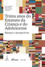 Livro - Trinta anos do Estatuto da criança e do adolescente