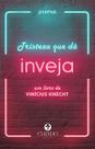 Livro - Tristeza que dá inveja