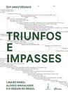 Livro - Triunfos e impasses