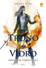 Livro - Trono de Vidro: Império de Tempestades (Vol. 5)