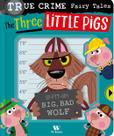 Livro - True crime fairy tales: Three Little Pigs