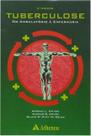 Livro - Tuberculose - do ambulatório à enfermagem