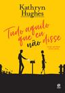 Livro - Tudo aquilo que eu não disse