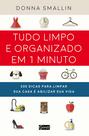 Livro - Tudo limpo e organizado em 1 minuto