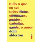 Livro tudo o que eu sei sobre o amor