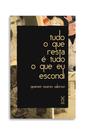Livro - Tudo o que resta é tudo o que eu escondi