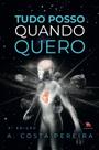 Livro: Tudo posso quando quero
