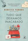 Livro - Tudo que deixamos inacabado