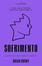 Livro - Tudo que o cristão precisa saber sobre o sofrimento Livro - Tudo que o cristão precisa saber sobre o sofrimento