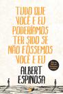 Livro - Tudo que você e eu poderíamos ter sido se não fôssemos você e eu Livro - Tudo que você e eu poderíamos ter sido se não fôssemos você e eu