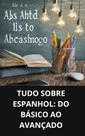 Livro Tudo sobre Espanhol Do Básico ao Avançado