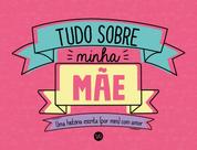 Livro - Tudo sobre minha mãe