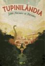 Livro - Tupinilândia