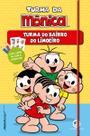 Livro - Turma da Mônica - Amigos do bairro do Limoeiro Livro - Turma da Mônica - Amigos do bairro do Limoeiro