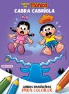 Livro - Turma da Mônica - Lendas Brasileiras para Colorir - Cabra Cabriola Livro - Turma da Mônica - Lendas Brasileiras para Colorir - Cabra Cabriola