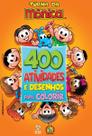 Livro - Turma Da Mônica Livro 400 Atividades e Desenhos para Colorir