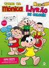 Livro - Turma da Mônica - Meu livrão de colorir