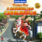 Livro - Turma do Cabeça Oca: O Mourinho das Cavalhadas Livro - Turma do Cabeça Oca: O Mourinho das Cavalhadas