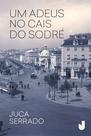 Livro - Um adeus no Cais do Sodré Livro - Um adeus no Cais do Sodré