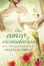 Livro - Um amor escandaloso Livro - Um amor escandaloso