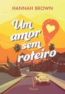 Livro - Um amor sem roteiro Livro - Um amor sem roteiro