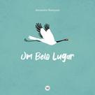 Livro - Um Belo Lugar Livro - Um Belo Lugar